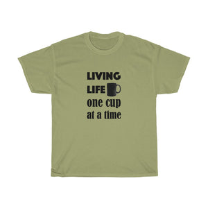 Coffee Lover's T-shirt - Unisex Heavy Cotton Tee - Living life one cup at a time - for coffee lovers