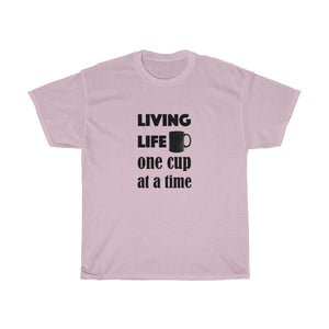 Coffee Lover's T-shirt - Unisex Heavy Cotton Tee - Living life one cup at a time - for coffee lovers
