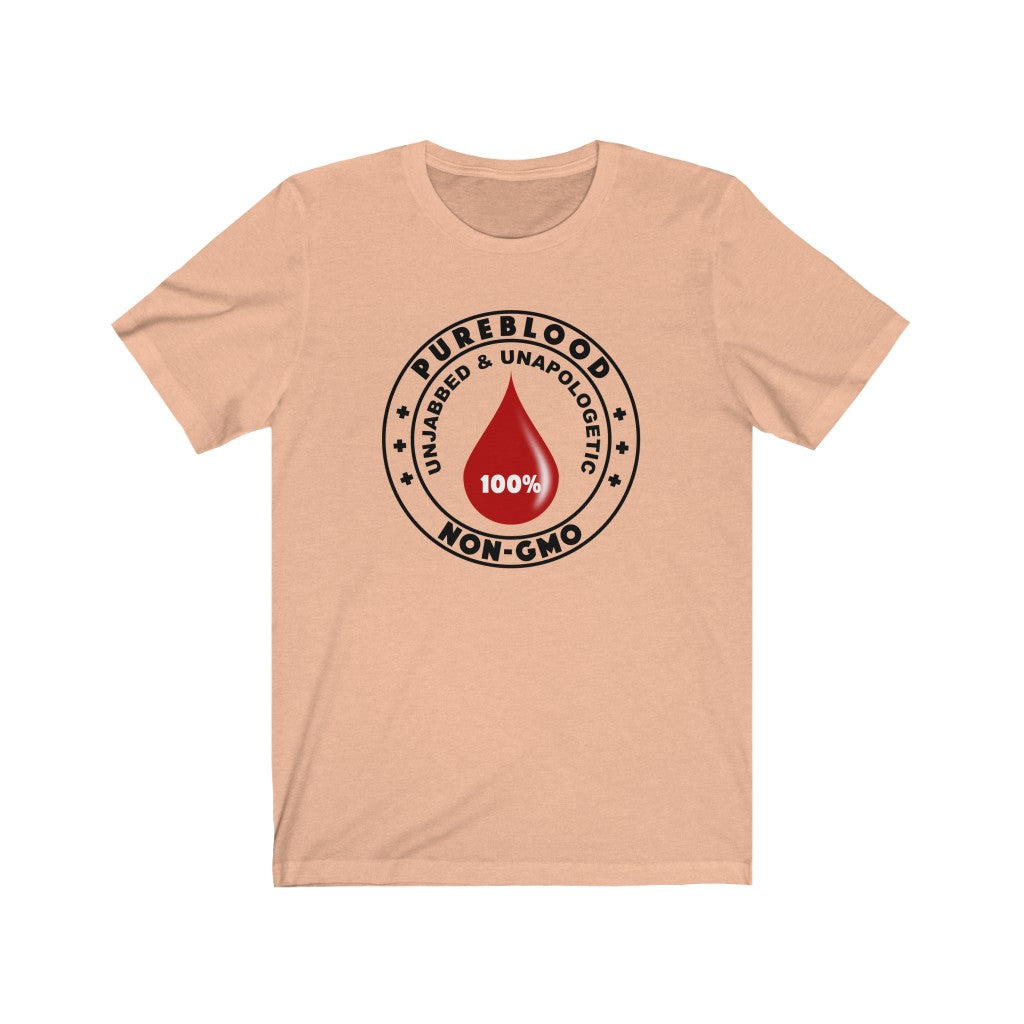 PUREBLOOD - Non-GMO -- Unisex Jersey Short Sleeve Tee -- Pure blood non-gmo unjabbed and unapologetic t-shirt, light colors