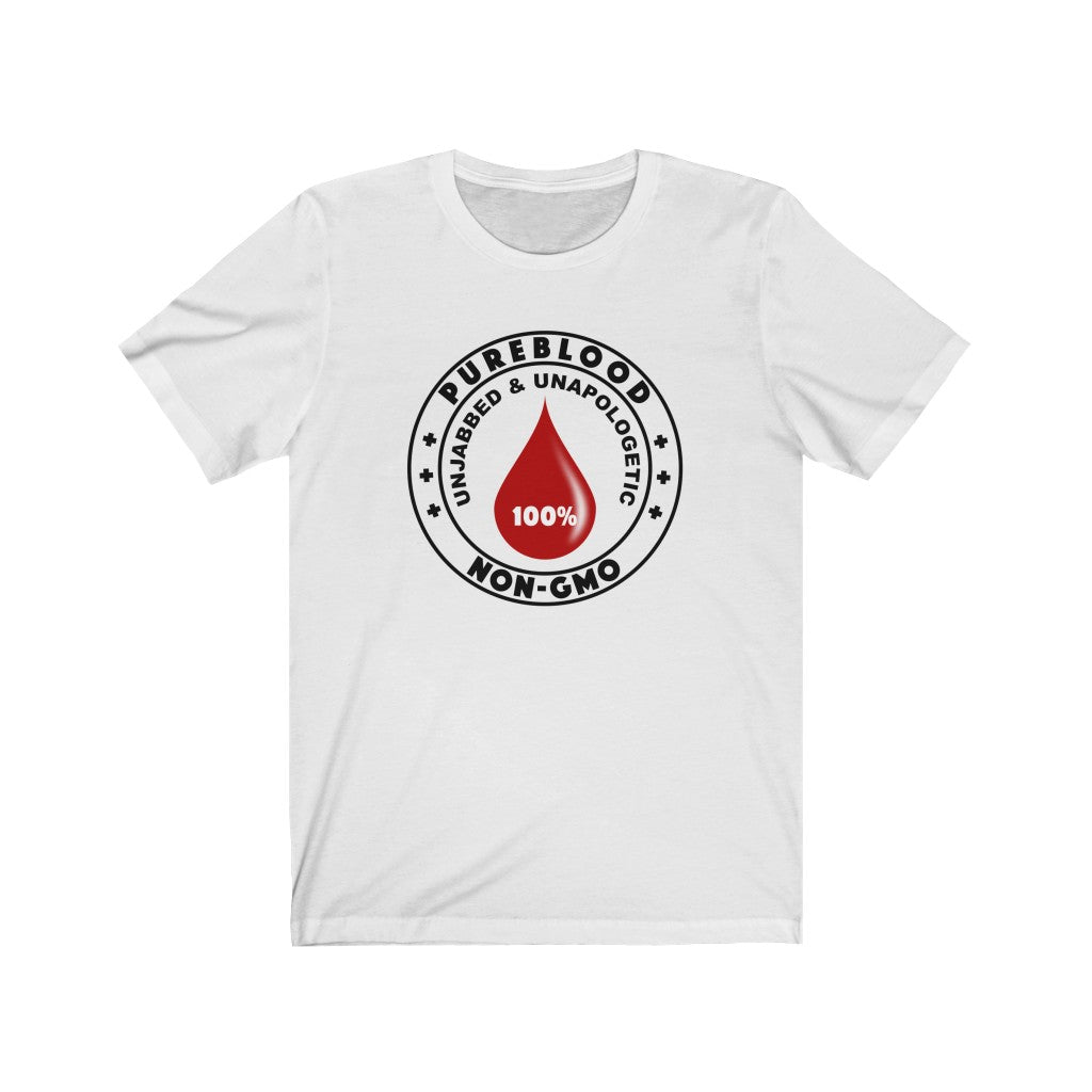PUREBLOOD - Non-GMO -- Unisex Jersey Short Sleeve Tee -- Pure blood non-gmo unjabbed and unapologetic t-shirt, light colors